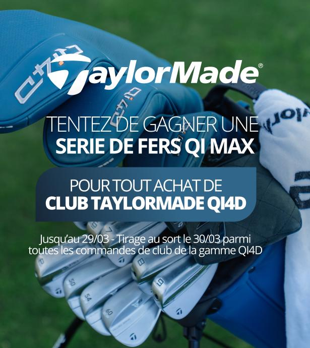 JEU TAYLORMADE (16 au 29/03)
